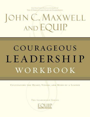 9781418517861 - Courageous Leadership Workbook